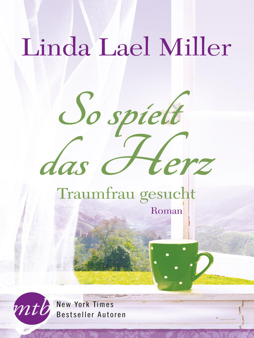 Title details for So spielt das Herz by Linda Lael Miller - Available
